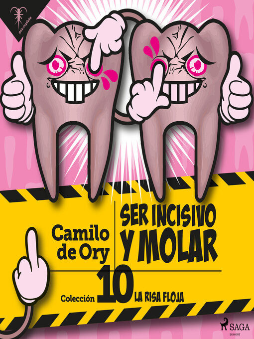Title details for Ser incisivo y molar by Camilo de Ory - Available